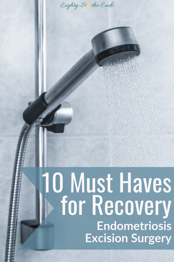 Today I’m sharing 10 must haves for excision recovery. These items were either bought or borrowed and have made all the difference.