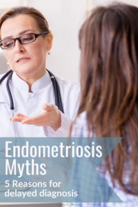 Endometriosis myths lead to unwarranted treatment decisions that can severely impact someone’s life or ability to concieve. Let’s debunk common endo myths!