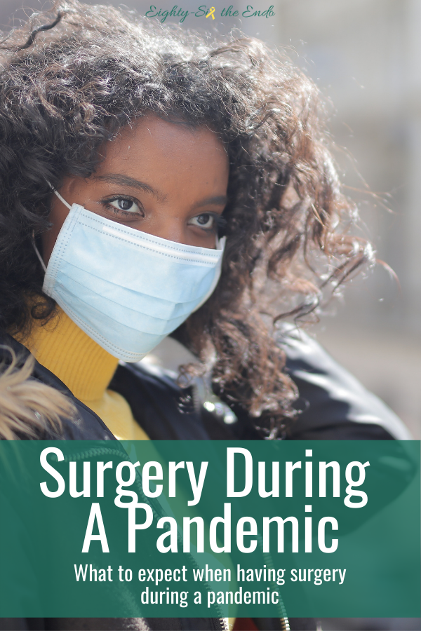 Today I'm sharing what to expect when having surgery during a pandemic, and including some tips to help you get through it.